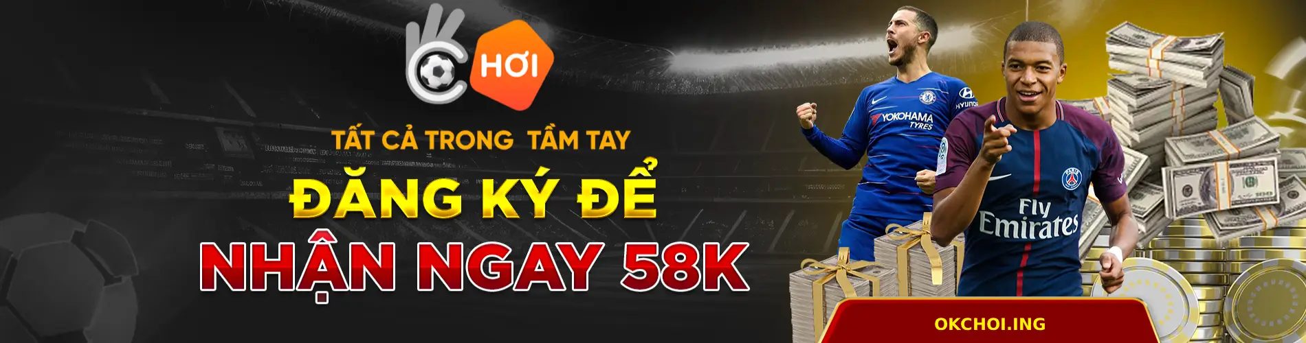 dang ky de nhan ngay 58k