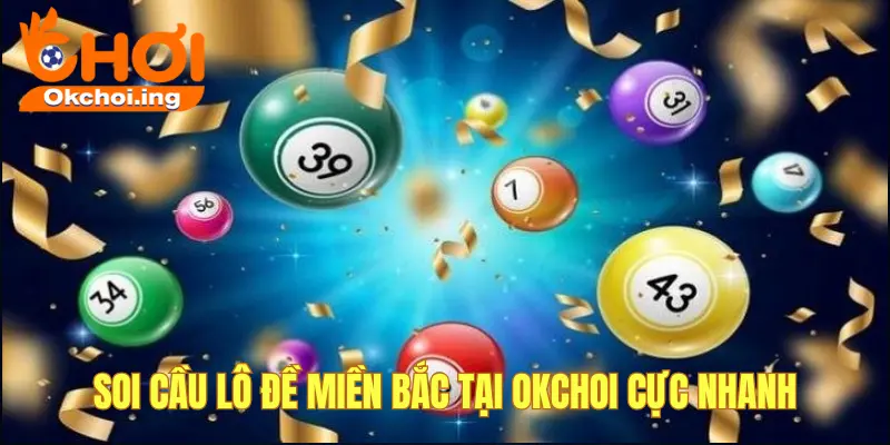 Bí Kíp Soi Cầu Lô Đề Miền Bắc Chuẩn Xác Nhất 2025 4 Bí kíp soi cầu nhanh, chuẩn