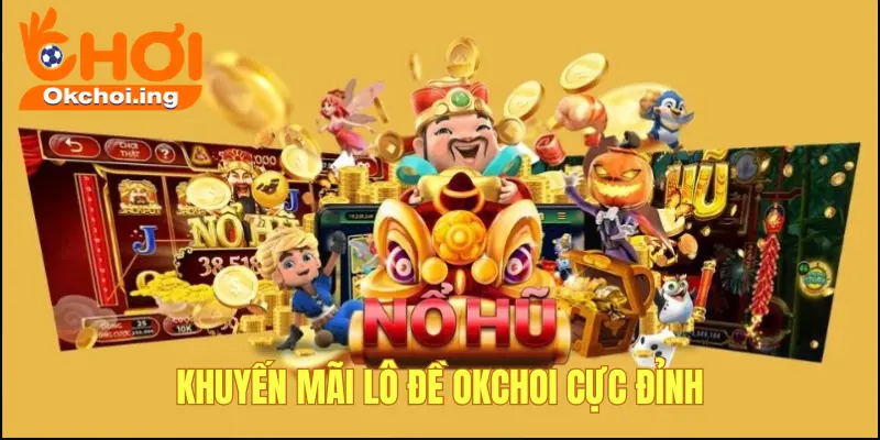 Game Nổ Hũ 3 Khuyến mãi cực lớn