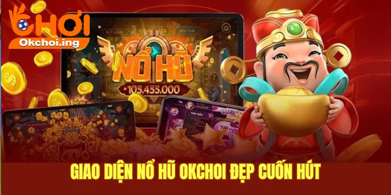 Game Nổ Hũ 1 Giao diện game cực đẹp