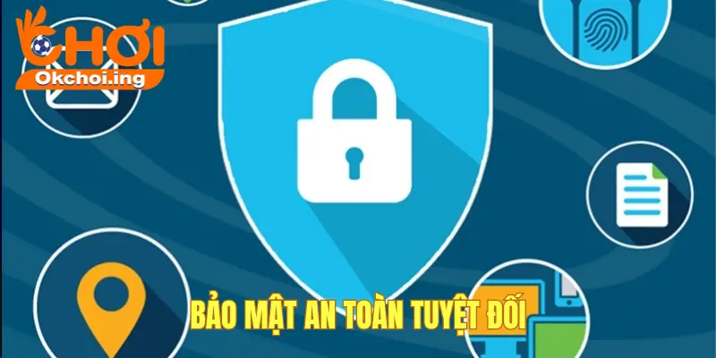Trang chủ 56 Bảo mật an toàn tuyệt đối